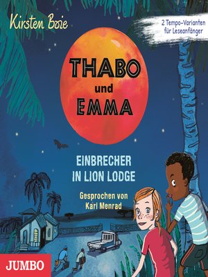 cover image of Thabo und Emma. Einbrecher in Lion Lodge